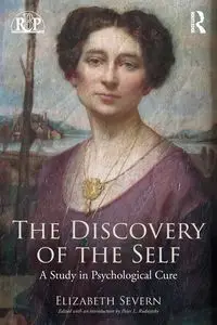 The Discovery of the Self - Elizabeth Severn