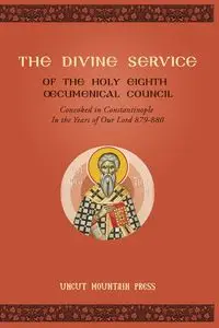 The Divine Service of the Holy Eighth Oecumenical Council - Nun Thecla