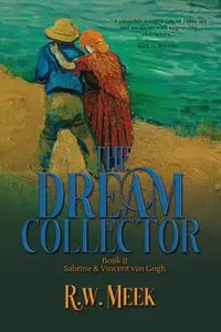 The Dream Collector - Meek R.w.