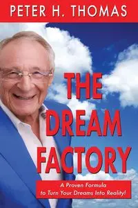 The Dream Factory - Thomas Peter H.