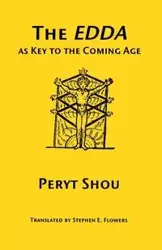 The EDDA as Key to the Comng Age - Shou Peryt