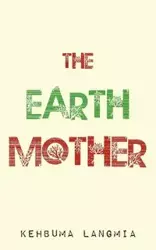 The Earth Mother - Langmia Kehbuma