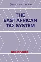 The East African Tax System - Khadka Rup