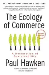 The Ecology of Commerce - Paul Hawken