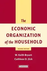 The Economic Organization of the Household - Bryant Keith W.