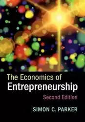 The Economics of Entrepreneurship - C. Parker Simon