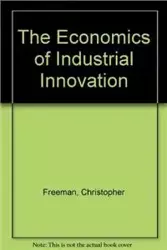 The Economics of Industrial Innovation