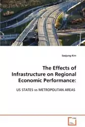 The Effects of Infrastructure on Regional Economic Performance - Kim Soojung