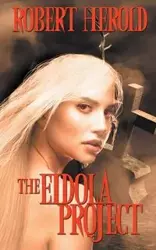 The Eidola Project - Robert Herold