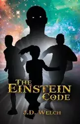 The Einstein Code - J.D. Welch