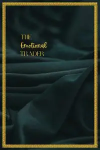 The Emotional Trader - Jacob Snedker