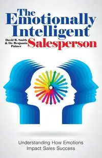 The Emotionally Intelligent Salesperson - David R. Smith