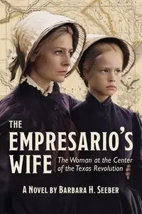 The Empresario's Wife - Barbara H. Seeber