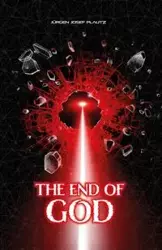 The End of God - Josef Plautz Juergen