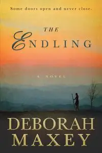 The Endling - Deborah Maxey