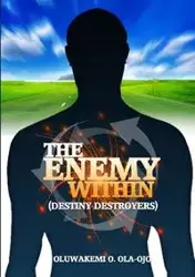 The Enemy Within - Ola-Ojo Oluwakemi O