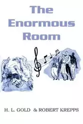 The Enormous Room - Robert Krepps