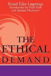 The Ethical Demand - Løgstrup Knud Ejler