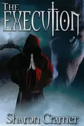 The Execution - Sharon Cramer