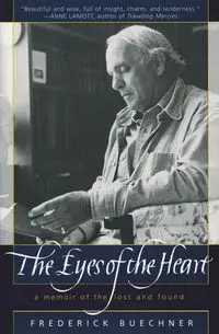 The Eyes of the Heart - Frederick Buechner