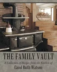 The Family Vault - Carol Ruth Watson