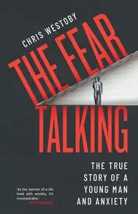 The Fear Talking - Chris Westoby