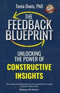 The Feedback Blueprint - Davis PhD Tenia