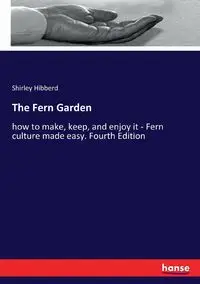 The Fern Garden - Shirley Hibberd