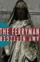 The Ferryman - Amy Neftzger