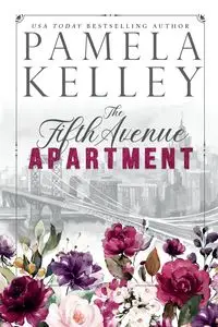 The Fifth Avenue Apartment - Kelley Pamela M.