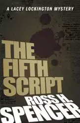 The Fifth Script - Spencer Ross H.