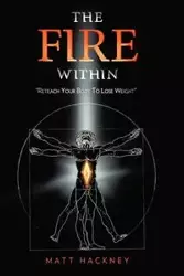 The Fire Within - Matt Hackney