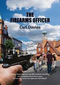 The Firearms Officer - Cari Davies