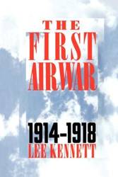 The First Air War - Lee Kennett