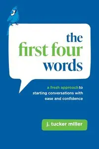 The First Four Words - Miller Tucker