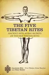 The Five Tibetan Rites - Witt Carolinda