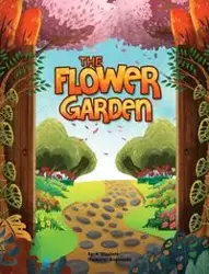 The Flower Garden - Elizabeth A.
