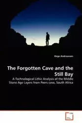 The Forgotten Cave and the Still Bay - Andreassen Hege