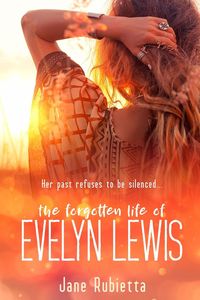 The Forgotten Life of Evelyn Lewis - Jane Rubietta