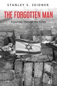 The Forgotten Man - Stanley S. Seidner