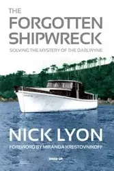 The Forgotten Shipwreck - Nick Lyon