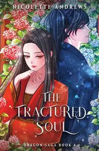 The Fractured Soul - Nicolette Andrews