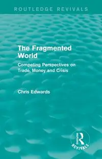 The Fragmented World - Chris Edwards