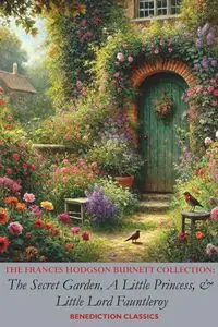 The Frances Hodgson Burnett Collection - Frances Burnett Hodgson