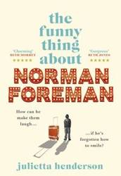 The Funny Thing about Norman Foreman - Julietta Henderson