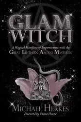 The GLAM Witch - Michael Herkes