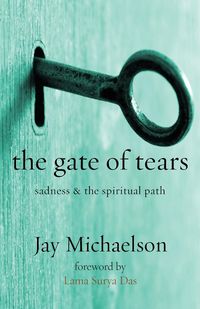 The Gate of Tears - Jay Michaelson