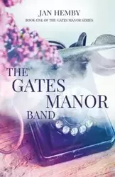 The Gates Manor Band - Jan Hemby