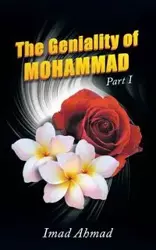 The Geniality of Mohammad - Ahmad Imad