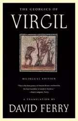 The Georgics of Virgil - DAVID FERRY